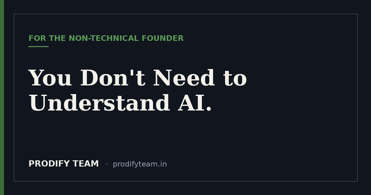 AI for non-technical business owners — Prodify Team